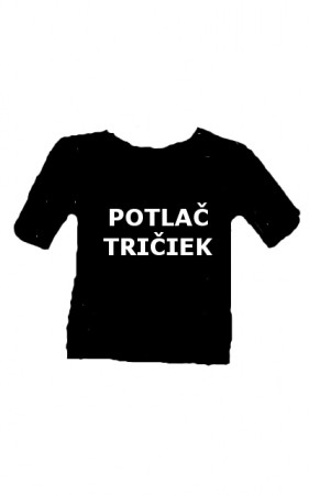 Potlač tričiek - zmena len vyššie počty tričiek